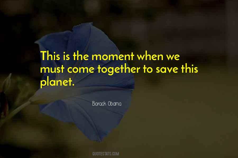 Save Our Planet Quotes #676410