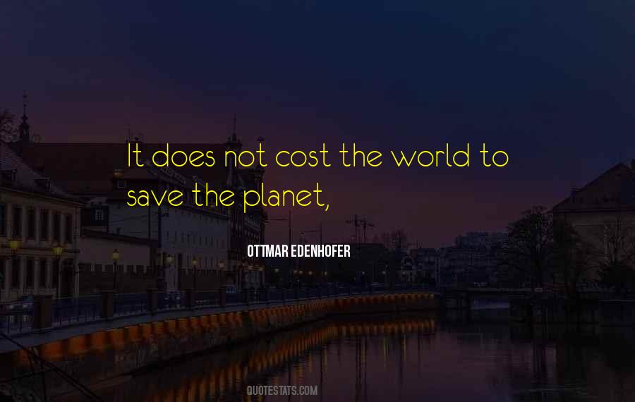 Save Our Planet Quotes #69004