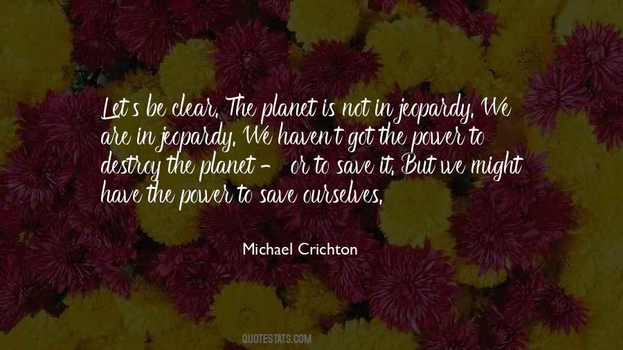 Save Our Planet Quotes #886275