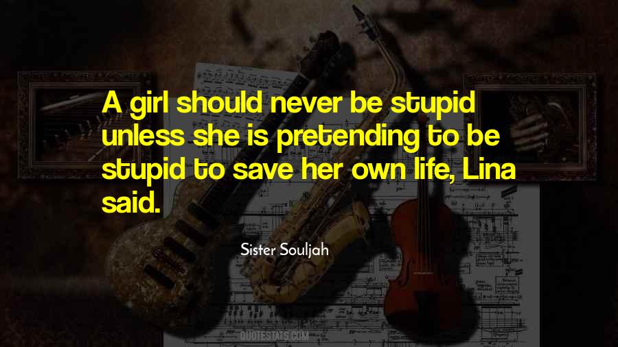 Save The Girl Quotes #483405