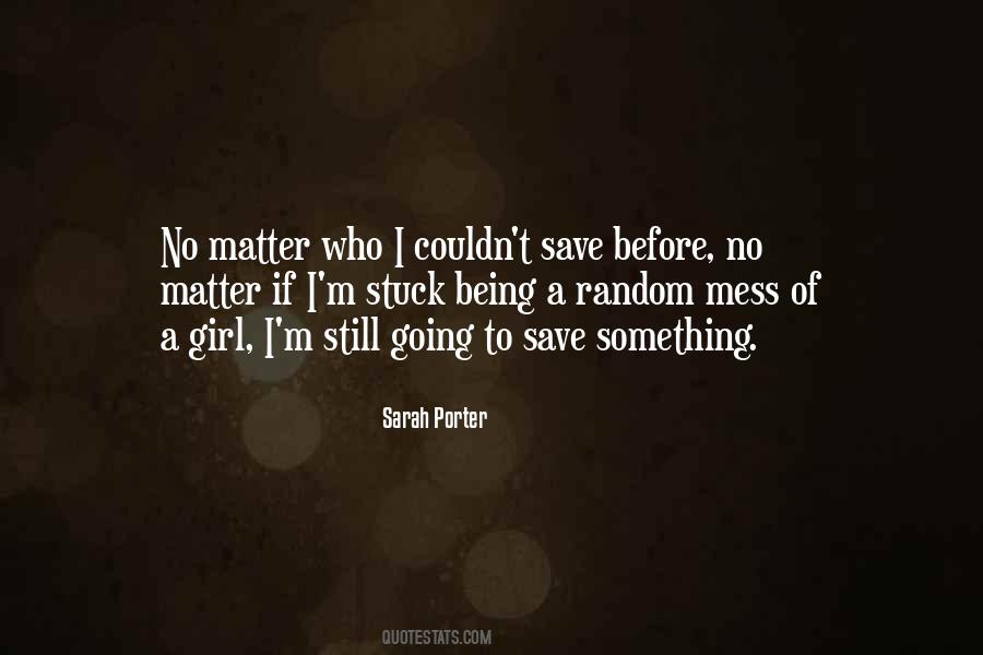 Save The Girl Quotes #57934