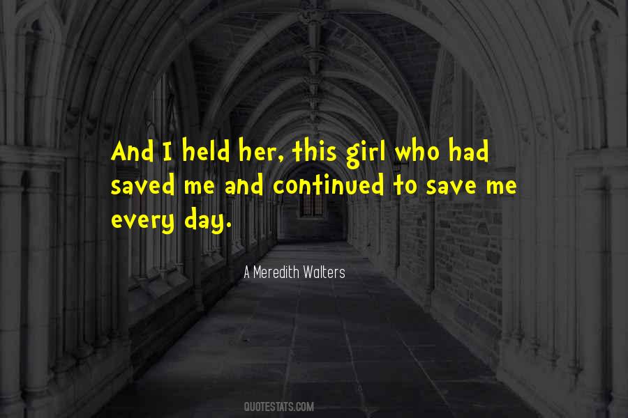 Save The Girl Quotes #727429
