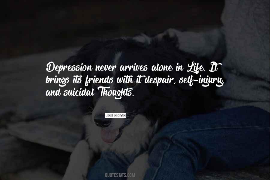 Quotes About Suicidal Depression #228157