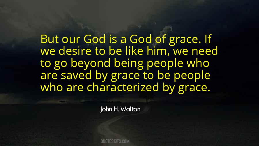 Saved By God's Grace Quotes #806897