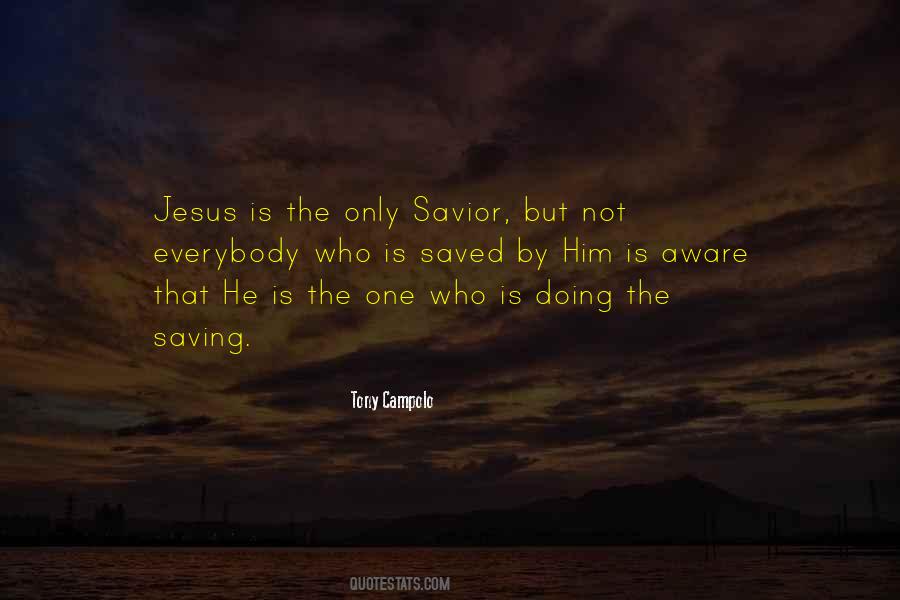 Saved By Jesus Quotes #532684