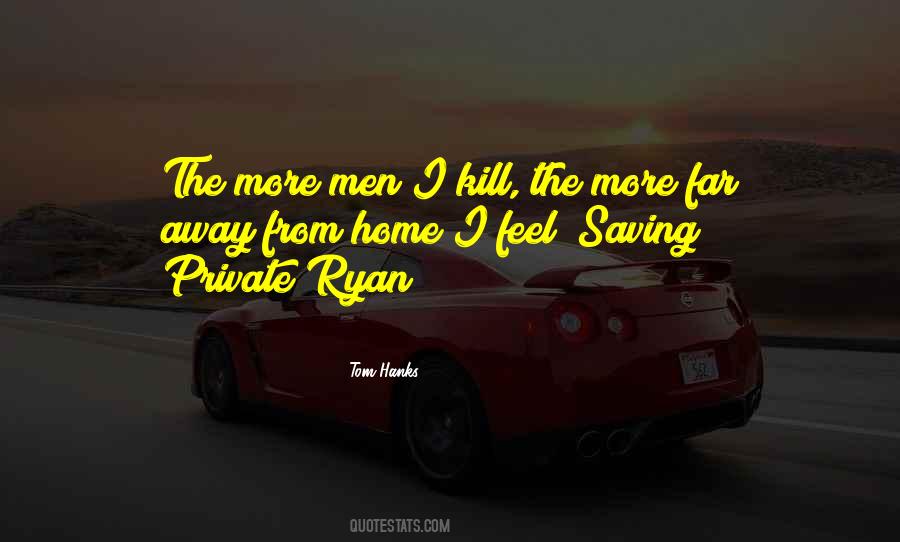 Saving Private Ryan Quotes #165081 Saving Private Ryan Quotes #165081