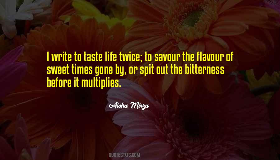 Savour Life Quotes #1828986