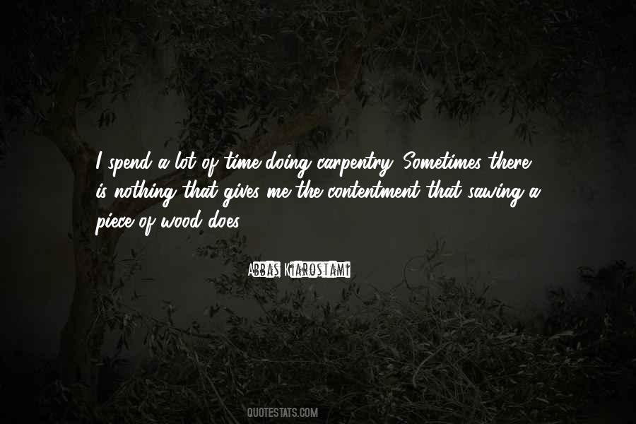 Sawing Wood Quotes #1653990