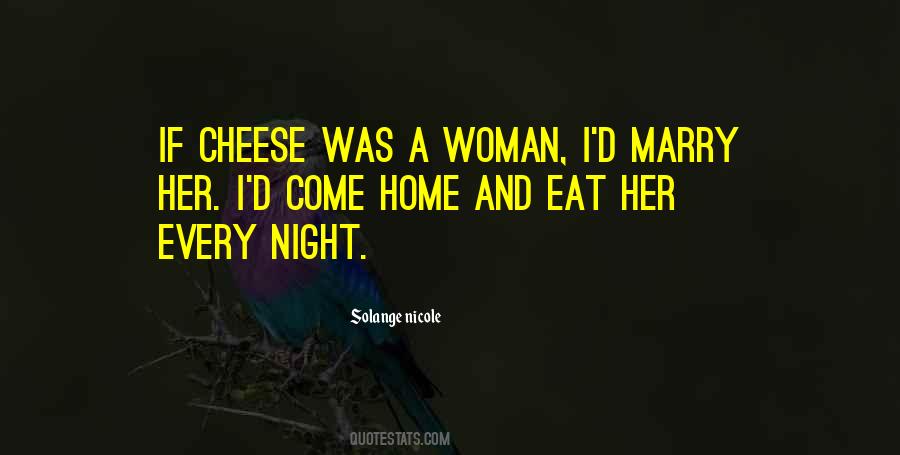 Say Cheese Funny Quotes #1526022