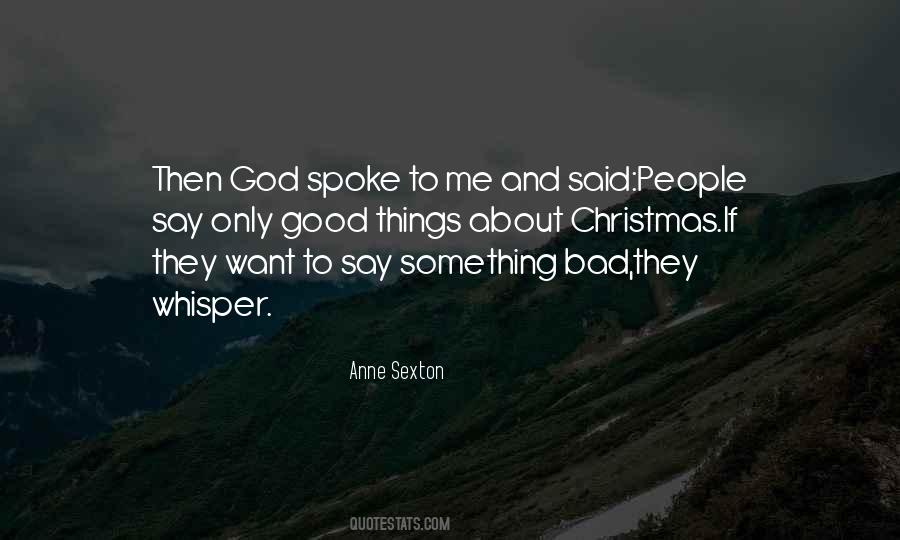 Say Good Things Quotes #159707