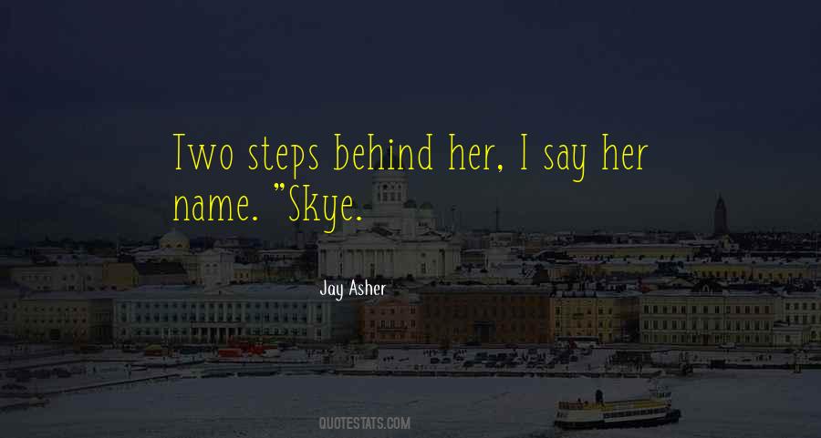 Say Her Name Quotes #1070938