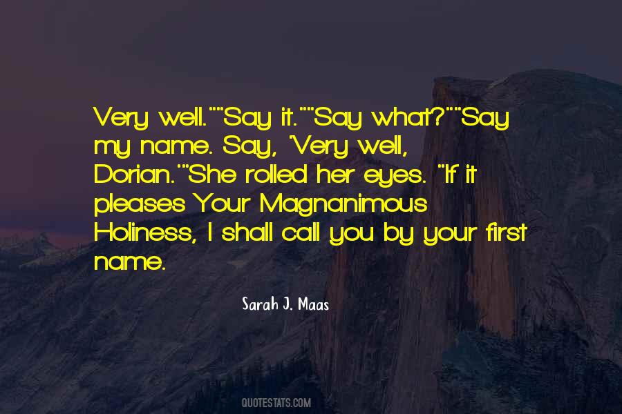 Say Her Name Quotes #1521136