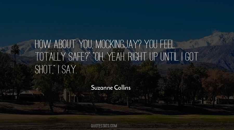 Say How You Feel Quotes #369088