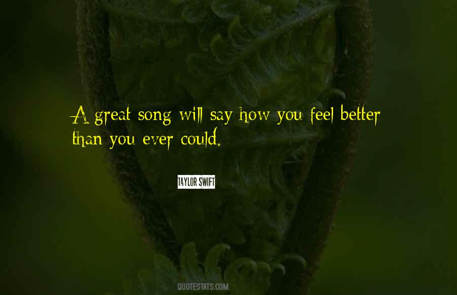 Say How You Feel Quotes #835931