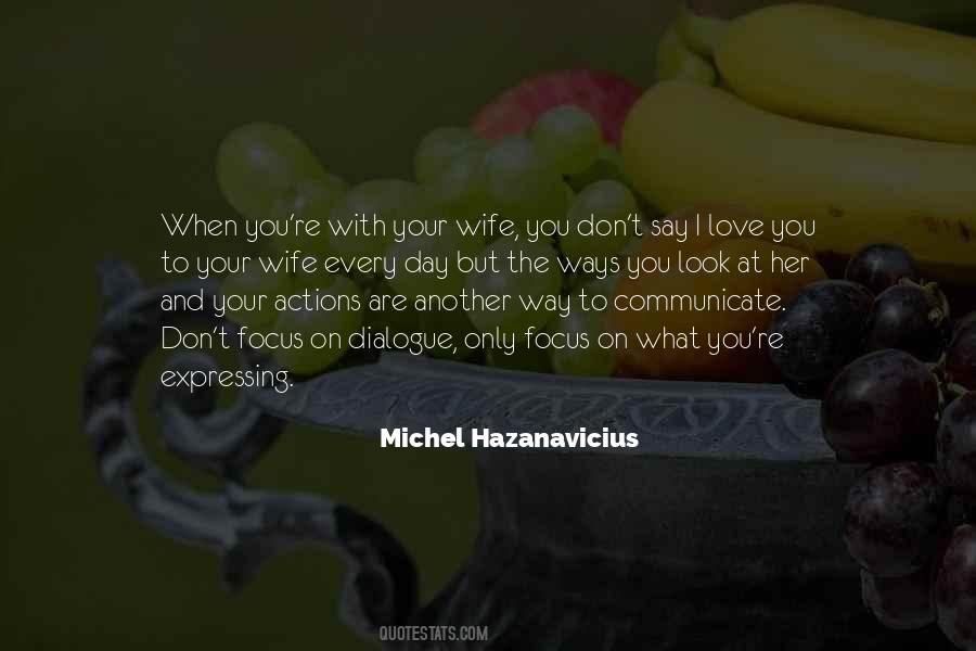 Say I Love Quotes #1269194
