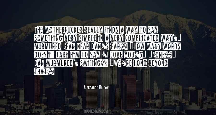 Say I Love Quotes #1283898