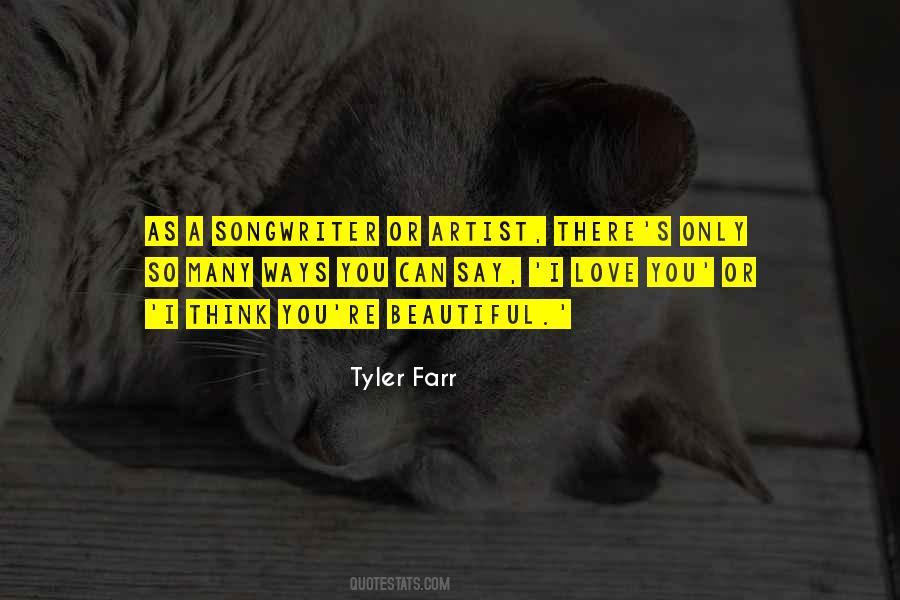 Say I Love Quotes #1350983