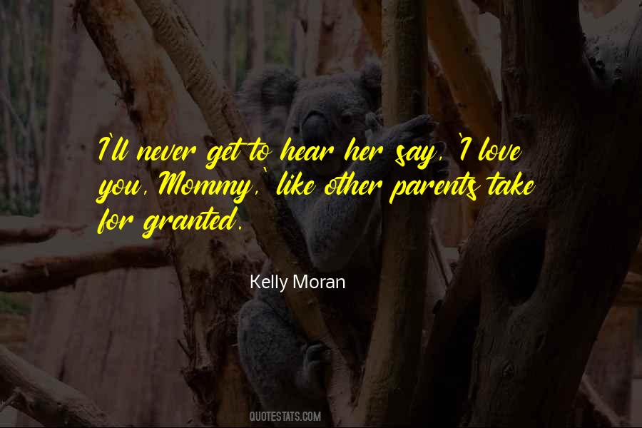 Say I Love Quotes #1452929