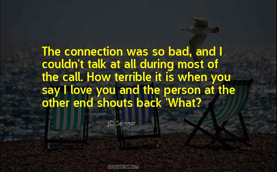 Say I Love Quotes #1454997