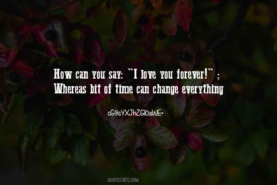 Say I Love Quotes #1822228