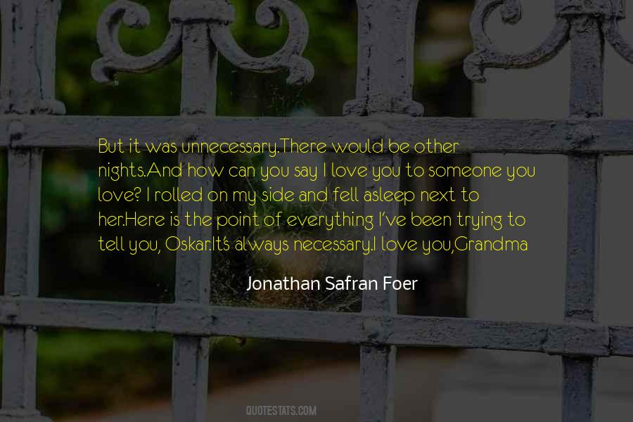 Say I Love Quotes #1834439