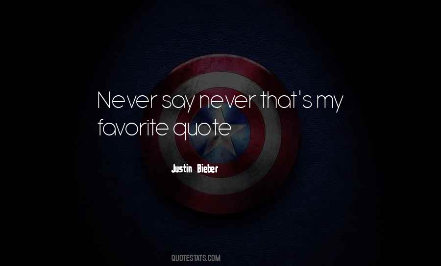 Say Never Quotes #1834768