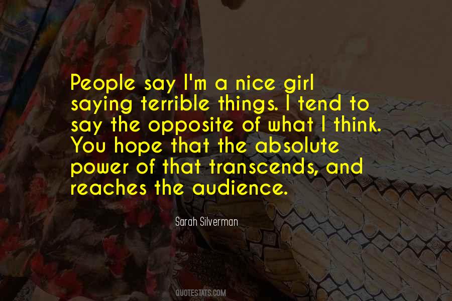 Say Nice Things Quotes #1550694