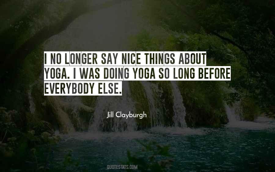 Say Nice Things Quotes #1691271