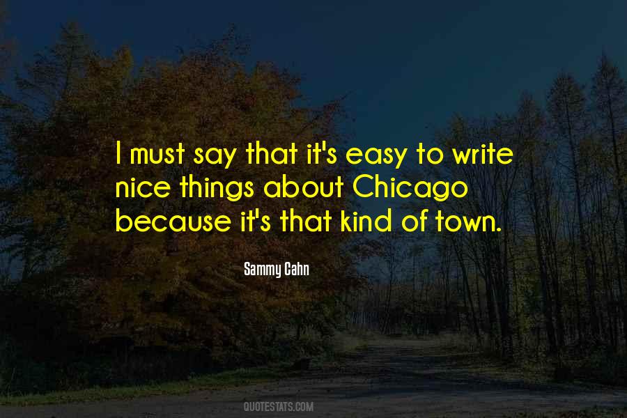 Say Nice Things Quotes #558106