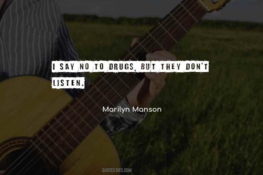 Say No Drugs Quotes #774286