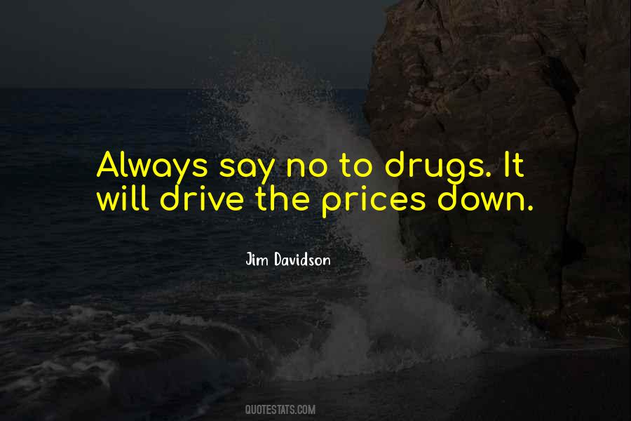 Say No Drugs Quotes #93283