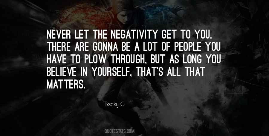 Say No To Negativity Quotes #141585