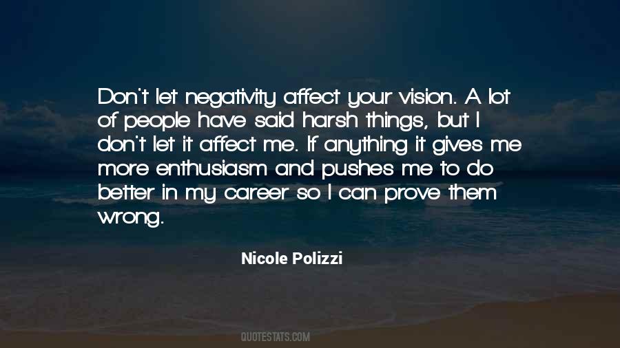 Say No To Negativity Quotes #216007