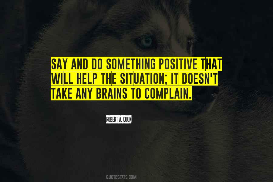 Say Positive Things Quotes #284616