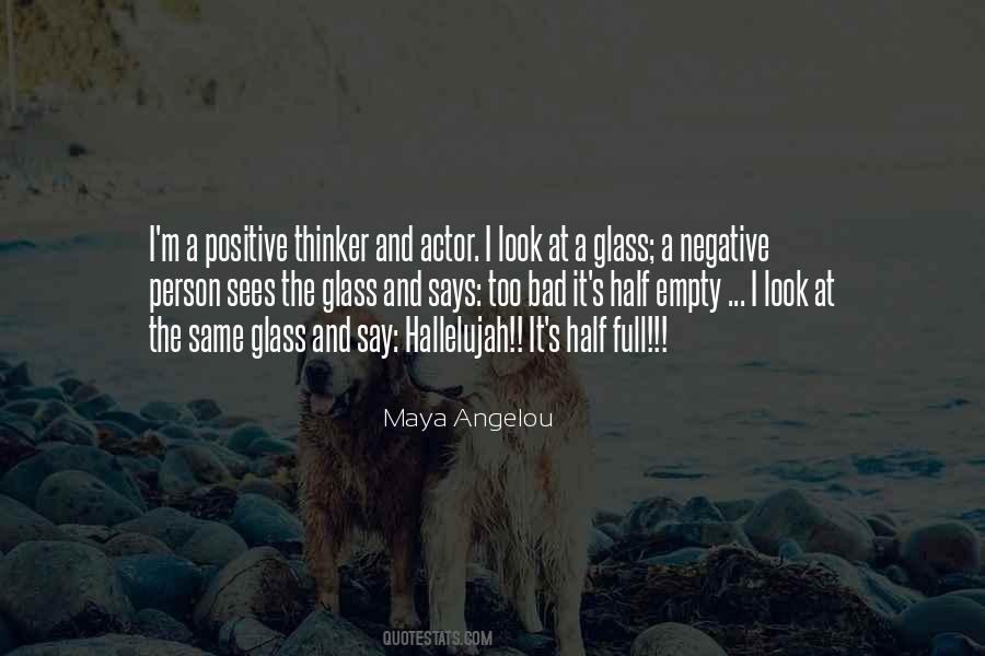 Say Positive Things Quotes #418103