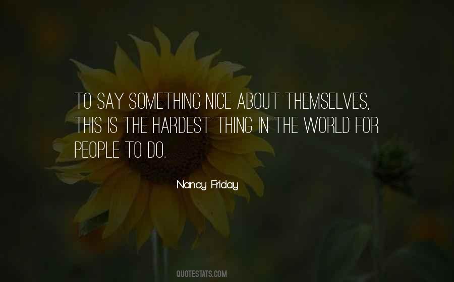 Say Something Nice Quotes #886201