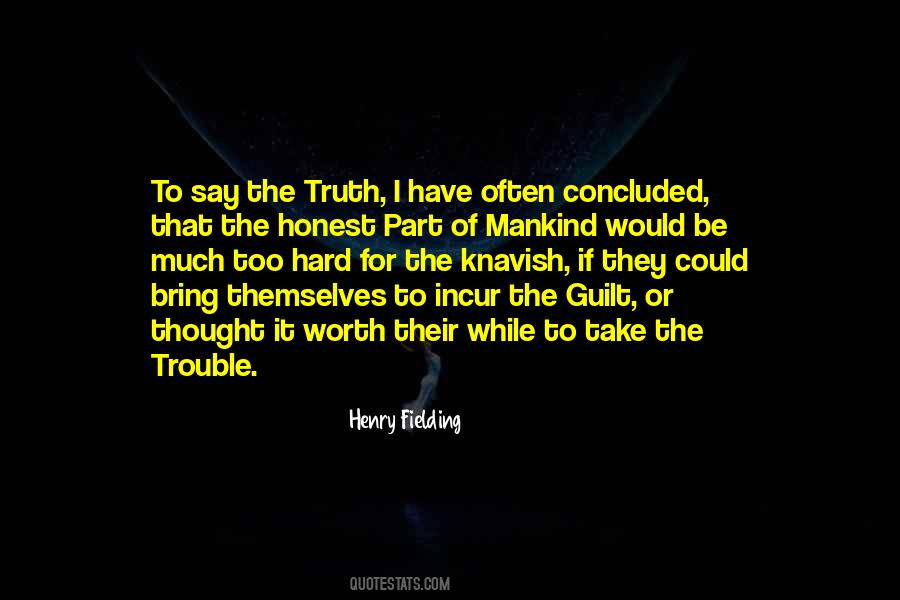 Say The Truth Quotes #1053811