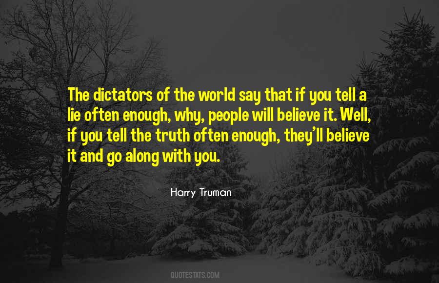 Say The Truth Quotes #27061