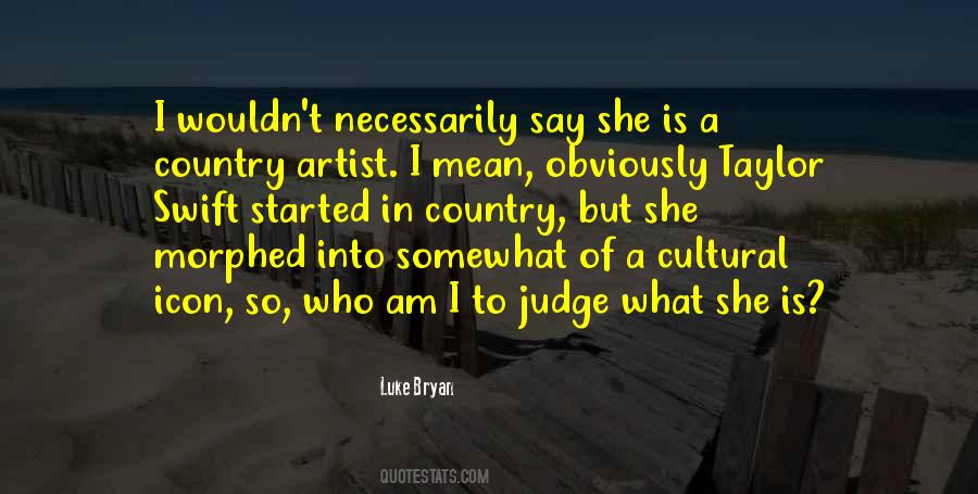 Say What I Mean Quotes #113985