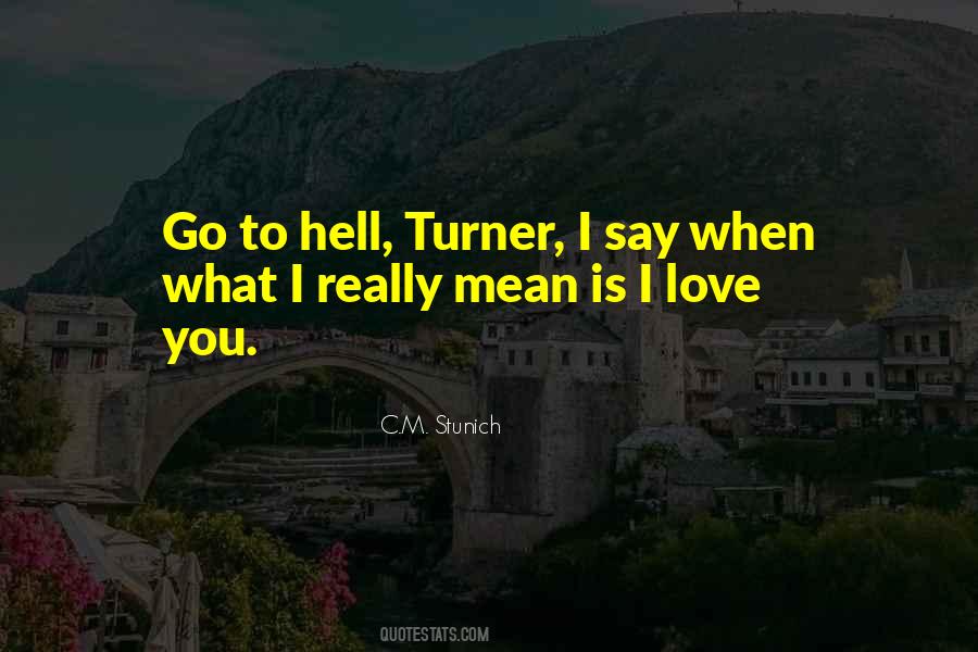 Say What I Mean Quotes #343659