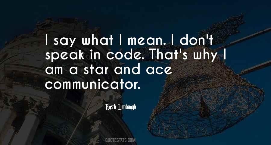 Say What I Mean Quotes #38266