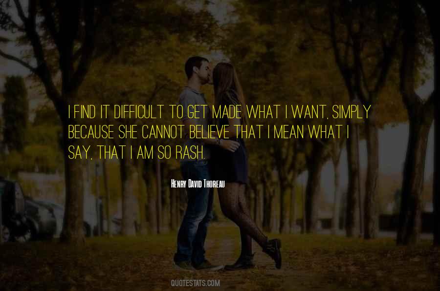 Say What I Mean Quotes #437027