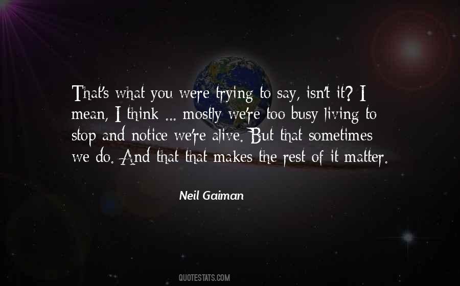 Say What I Mean Quotes #496824