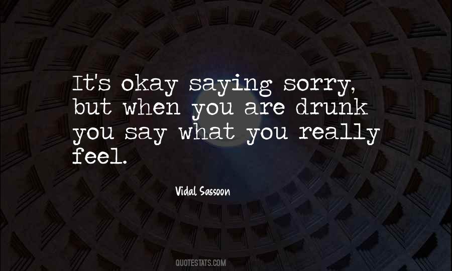 Say What You Really Feel Quotes #101309