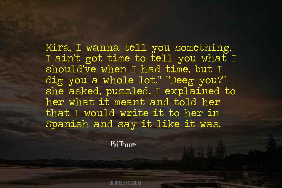 Say What You Wanna Say Quotes #638804 Say What You Wanna Say Quotes #638804