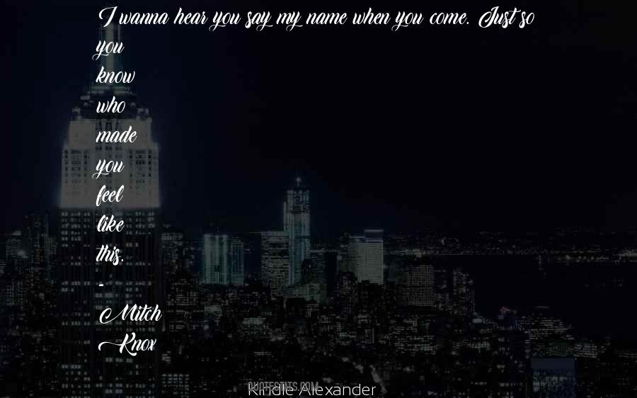 Say What You Wanna Say Quotes #864743 Say What You Wanna Say Quotes #864743