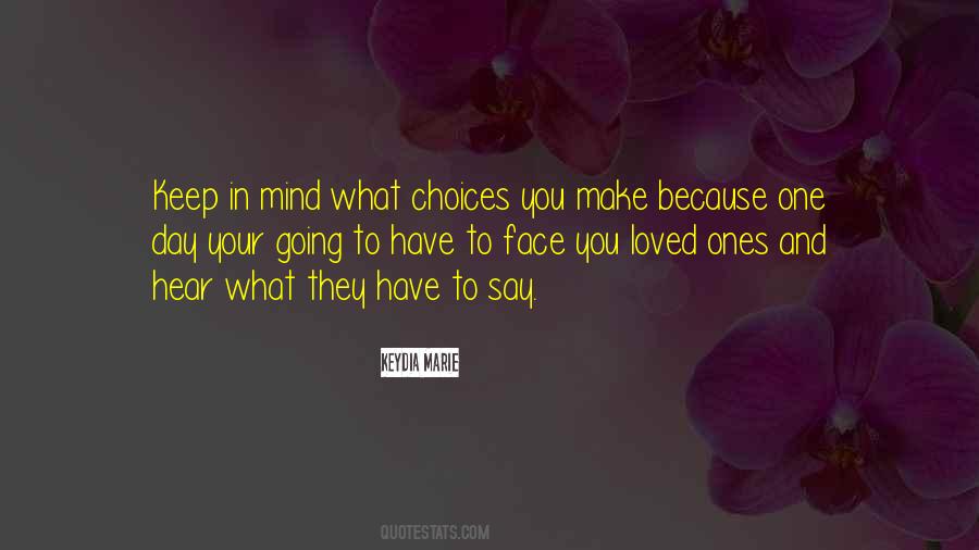 Say What's On Your Mind Quotes #2490