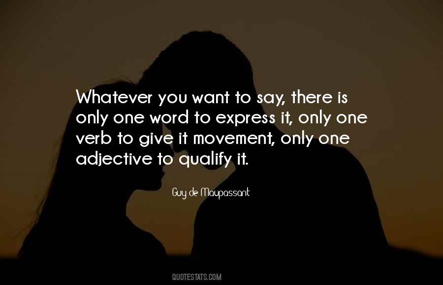 Say Whatever You Want To Say Quotes #773054