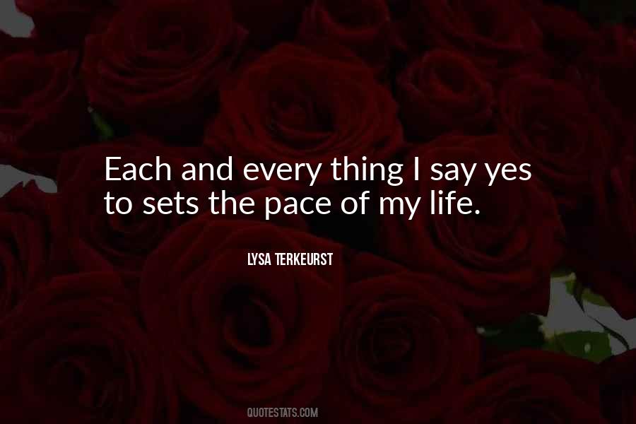 Say Yes To Life Quotes #1224412