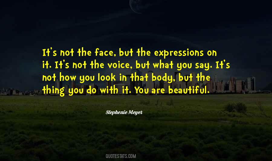 Say You Are Beautiful Quotes #448697